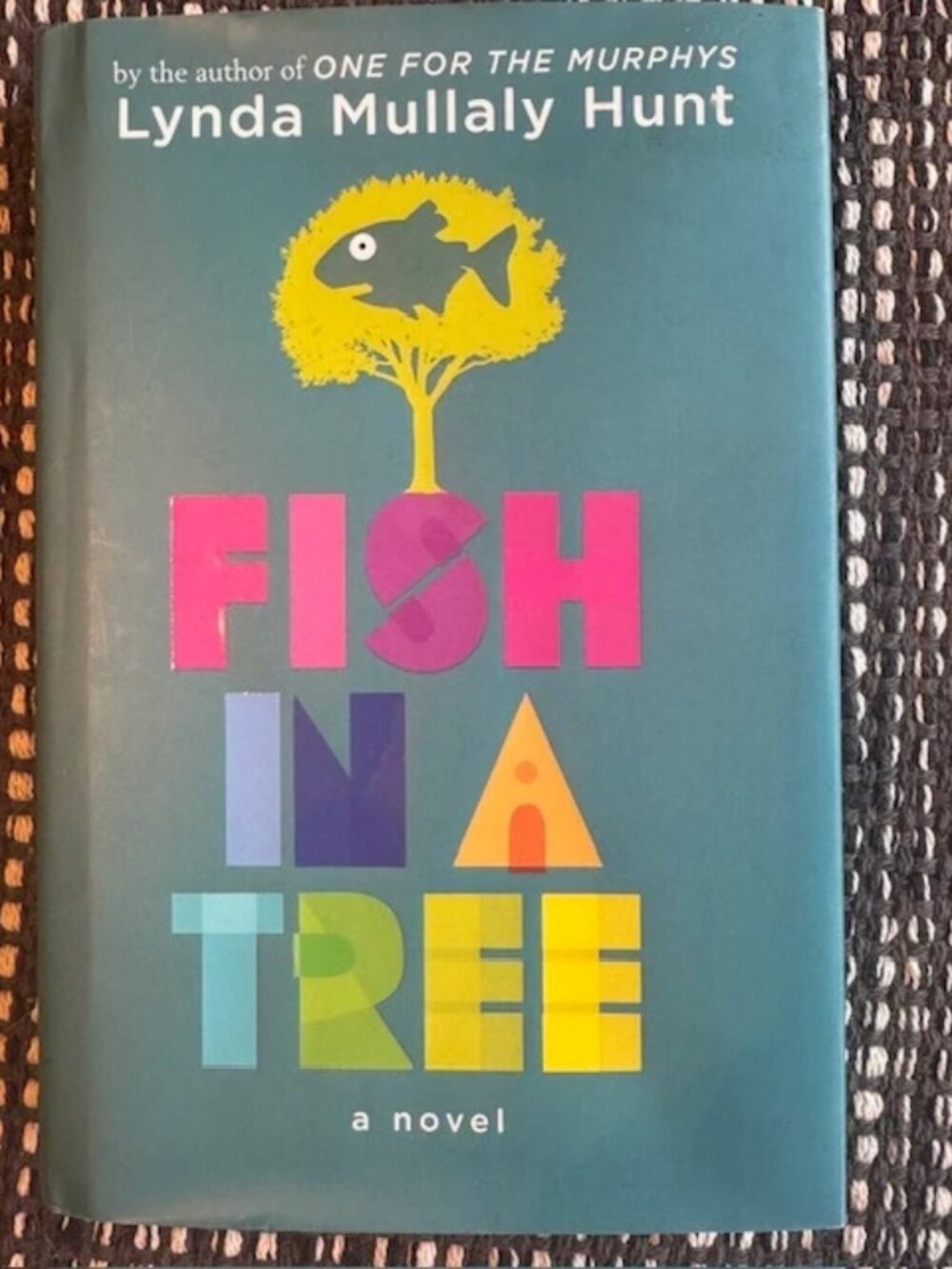 Fish In A Tree by Lynda Mullaly Hunt Hardcover Book
